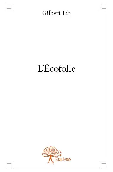 L'écofolie