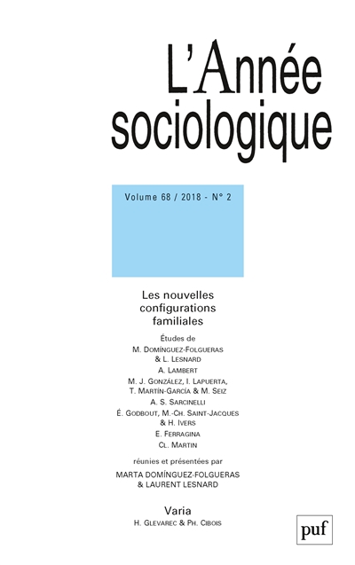 Année sociologique (L'), n° 2 (2018). Les nouvelles configurations familiales