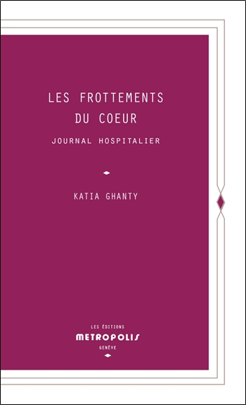 Les frottements du coeur :...