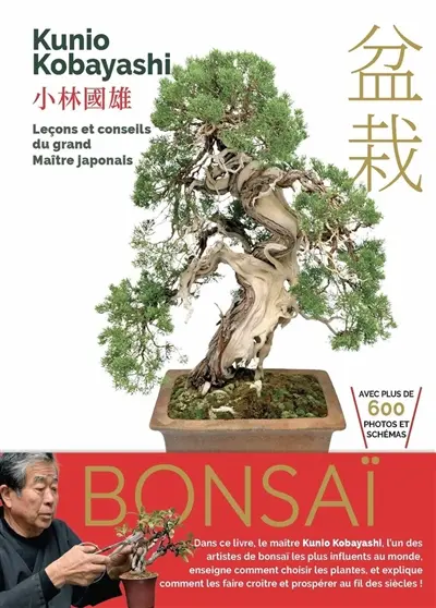Bonsaï : leçons et conseils du grand maître japonais Bonsaï : leçons et conseils du grand maître japonais