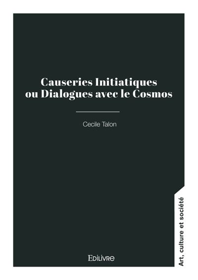 Causeries Initiatiques ou...