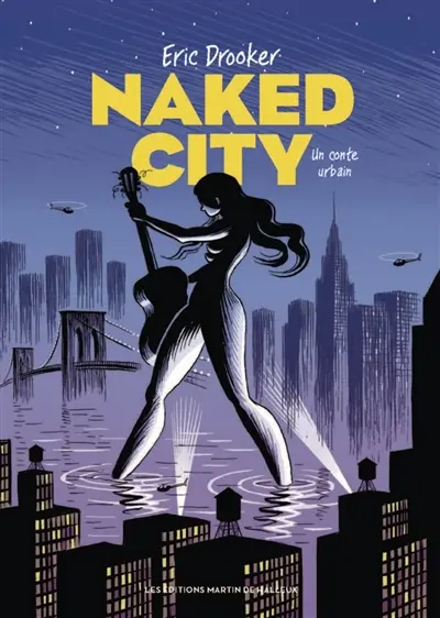 Naked City : un conte urbain