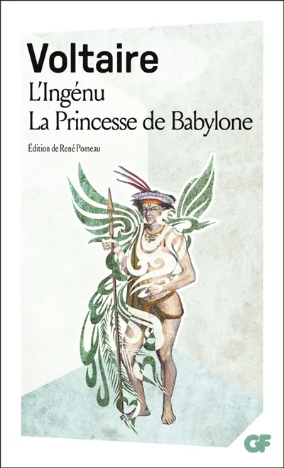 L'ingénu. La princesse de Babylone