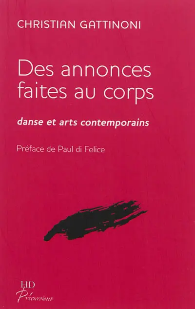 Des annonces faites au corps : danse et arts contemporains