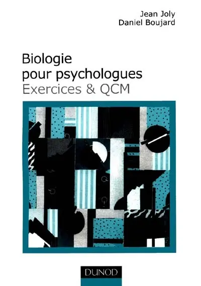 Exercices et QCM biologie psychologique