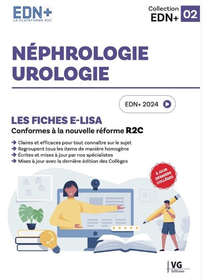 Néphrologie, urologie : les fiches e-Lisa : conformes à la nouvelle réforme R2C, EDN+ 2024
