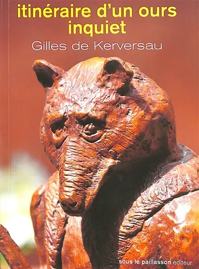 Itinéraire d'un ours inquiet