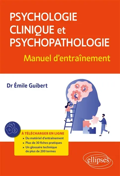 Psychologie clinique et psychopathologie : manuel d'entraînement