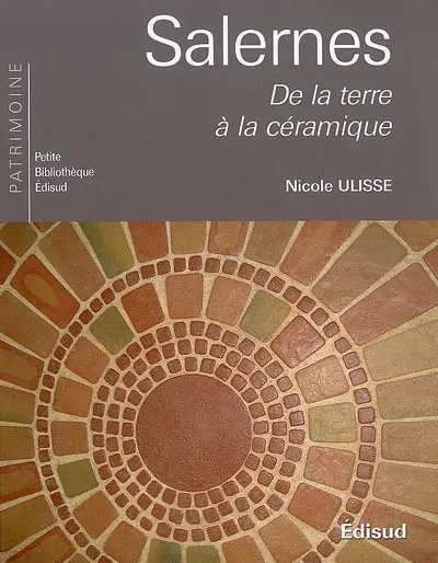 Salernes : de la terre à la céramique
