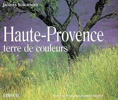 Haute-Provence, terre de couleurs