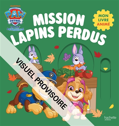 La Pat' Patrouille. Mission...