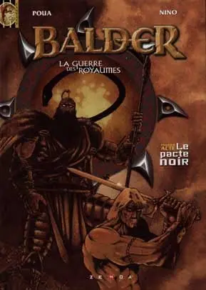 Balder : la guerre des royaumes. Vol. 1. Le pacte noir