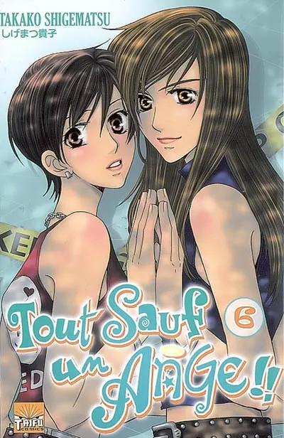 Tout sauf un ange !. Vol. 6