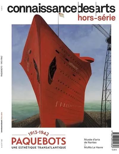 Paquebots 1913-1942 : une esthétique transatlantique : Musée d'arts de Nantes, MuMa Le Havre