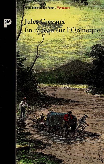 En radeau sur l'Orénoque :...