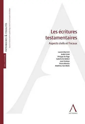 Les écritures testamentaires : aspects civils et fiscaux