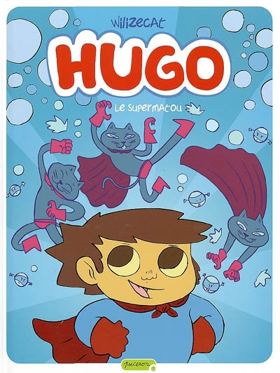 Hugo. Vol. 4. Le Supermatou