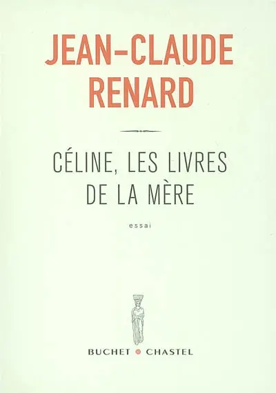 Céline, les livres de la mère