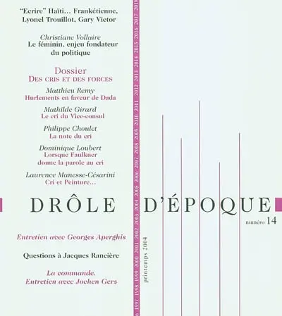 Drôle d'époque, n° 14. Des cris et des forces