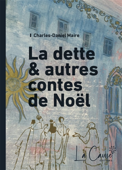 La dette : & autres contes de Noël