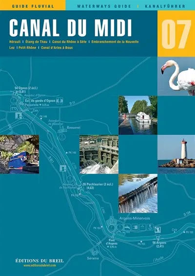 Canal du Midi : Hérault, étang de Thau, canal du Rhône à Sète, embranchement de la nouvelle Lez, petit Rhône, canal d'Arles à Bouc