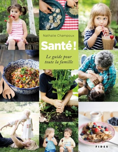 Santé ! : le guide pour toute la famille