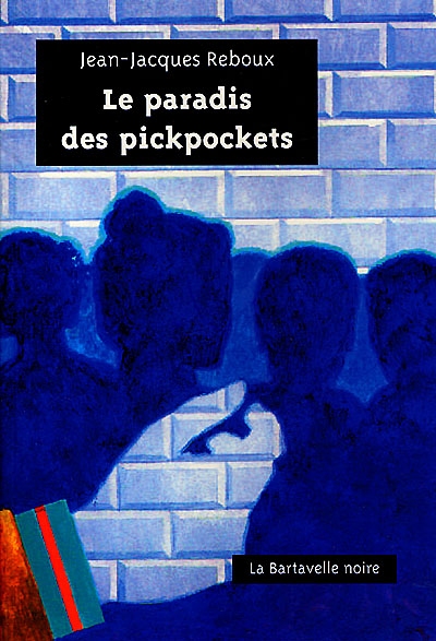 Le paradis des pickpockets