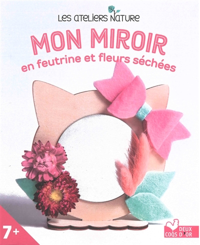 Mon miroir en feutrine et fleurs séchées