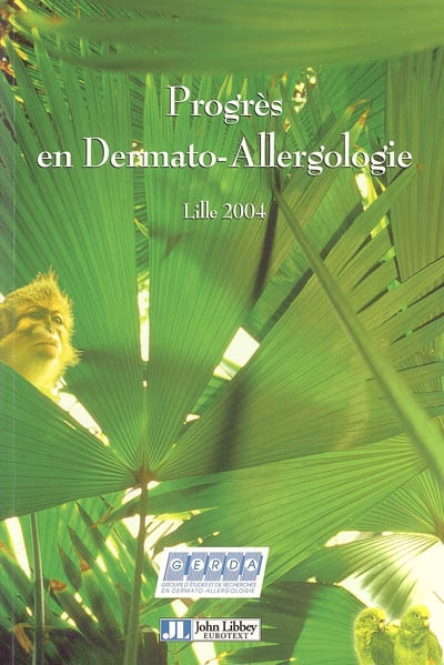 Progrès en dermato-allergologie : Lille 2004