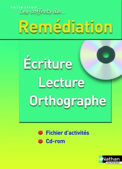 Remédiation : écriture, lecture, orthographe