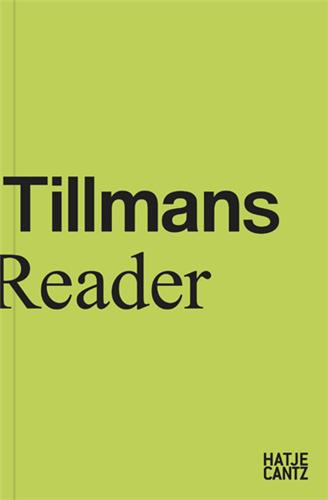 Wolfgang Tillmans Reader...