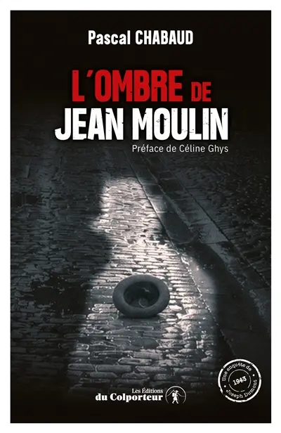 L'ombre de Jean Moulin