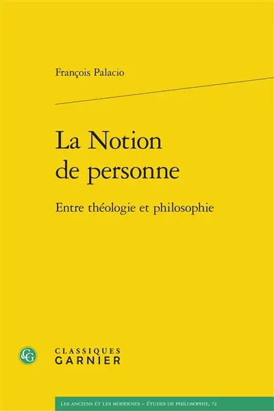 La notion de personne : entre théologie et philosophie