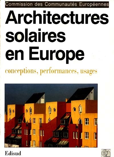Architectures solaires en Europe : conceptions, performances, usages