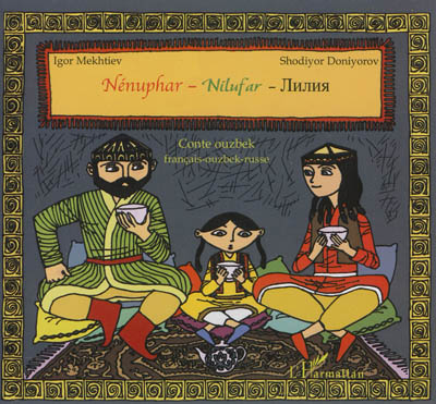 Nénuphar - Nilufar : conte ouzbek