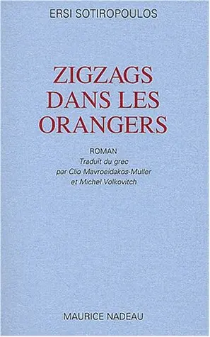 Zigzags dans les orangers