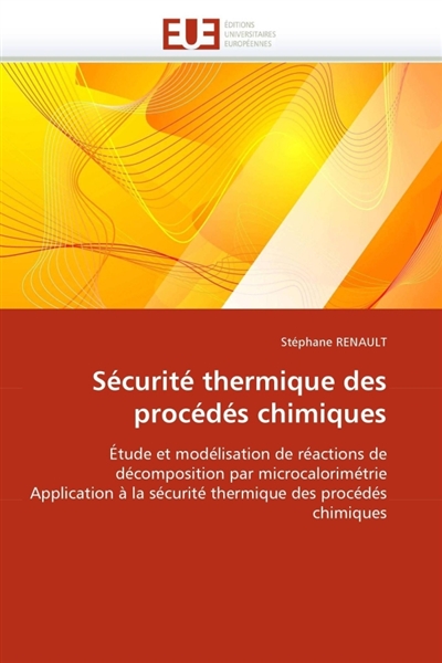 Sécurité thermique des procédés chimiques