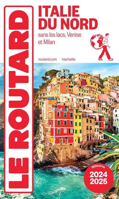 Italie du Nord : sans les lacs, Venise et Milan : millésime 2024-2025