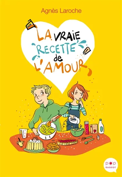 La vraie recette de l'amour