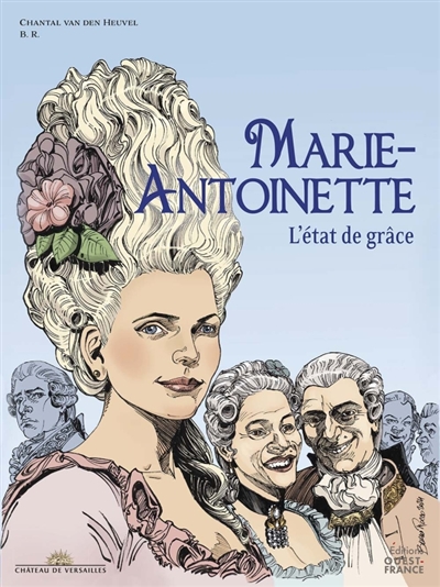 Marie-Antoinette : l'état de grâce