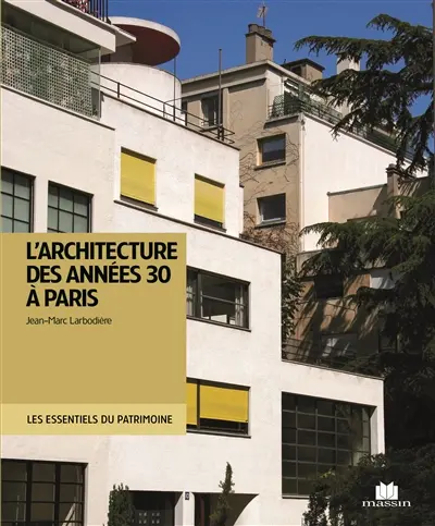 L'architecture des années 30 à Paris