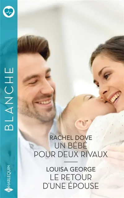 Un bébé pour deux rivaux. Le retour d'une épouse