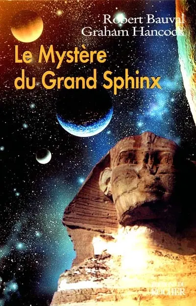 Le mystère du grand sphinx : à la recherche du patrimoine caché de l'humanité