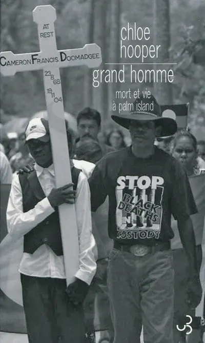 Grand homme : mort et vie à Palm Island