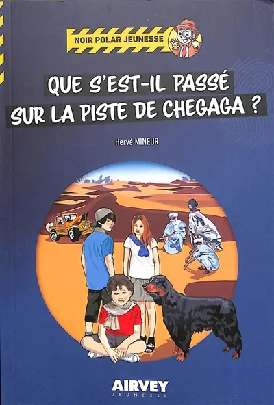 Que s'est-il passé sur la piste de Chegaga ?