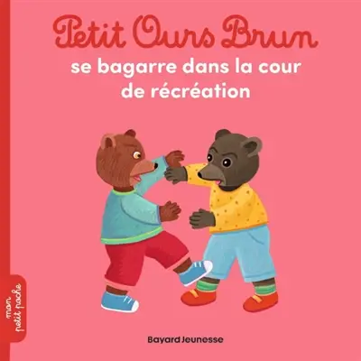 Petit Ours Brun se bagarre dans la cour de récréation