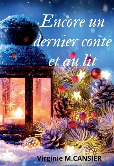 Encore un dernier conte et au lit