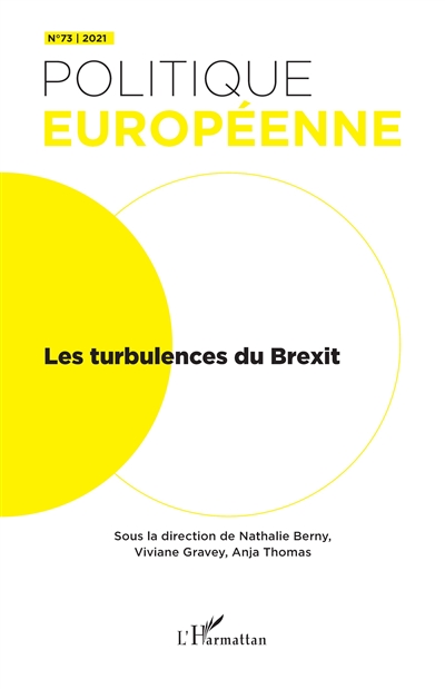 Politique européenne, n° 73. Les turbulences du Brexit