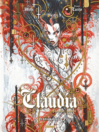 Claudia. Vol. 3. Opium rouge