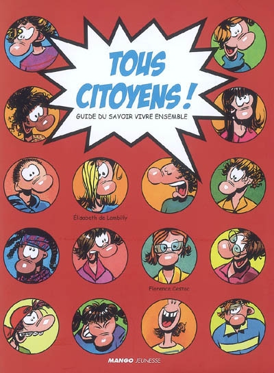 Tous citoyens ! : guide du savoir vivre ensemble